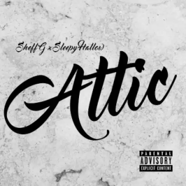 Instrumental: Sheff G - Attic (AKA You Do) ft. Sleepy Hallow (Produced By Yamaica)